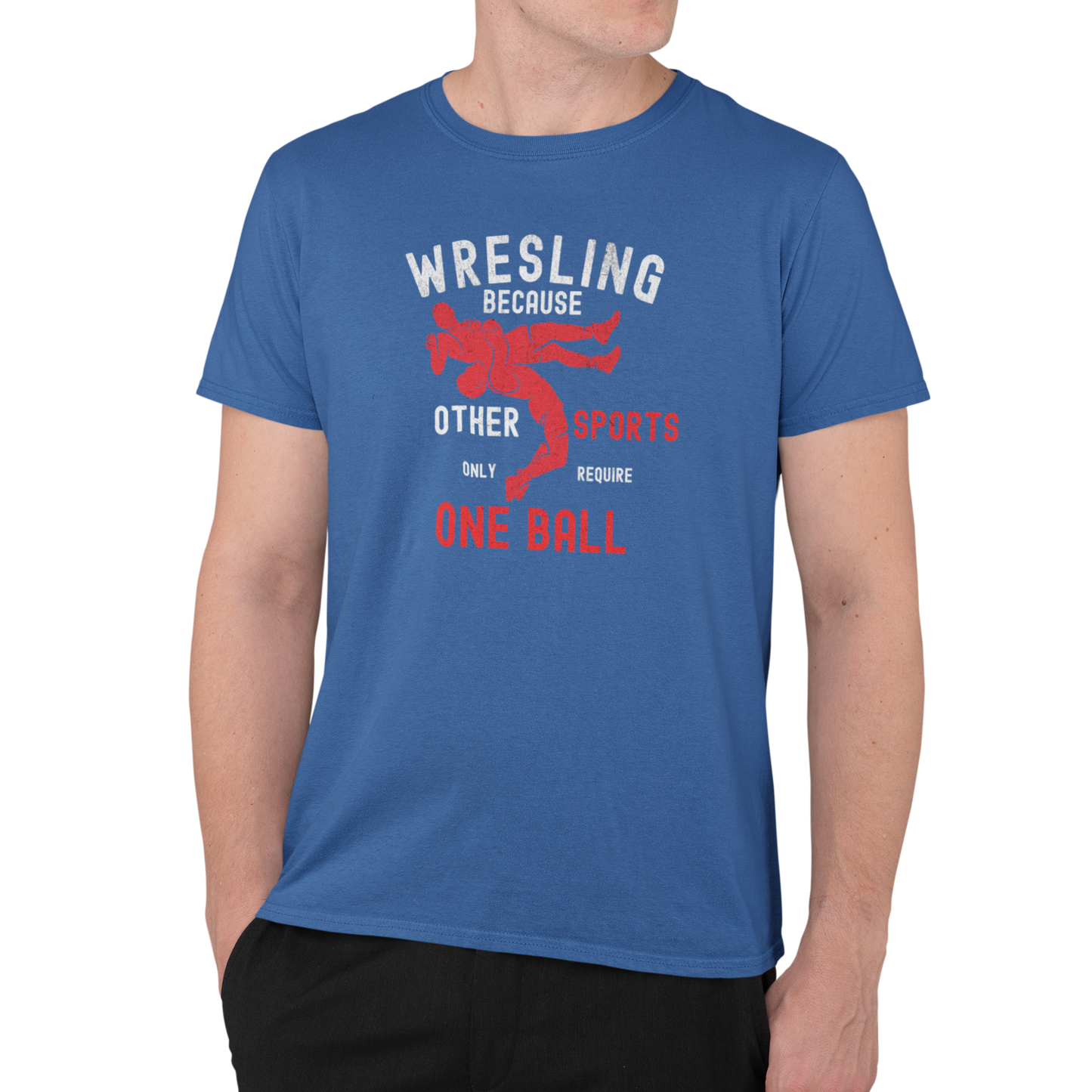 Other Sports Only Require One Ball - Funny Wrestling Shirt