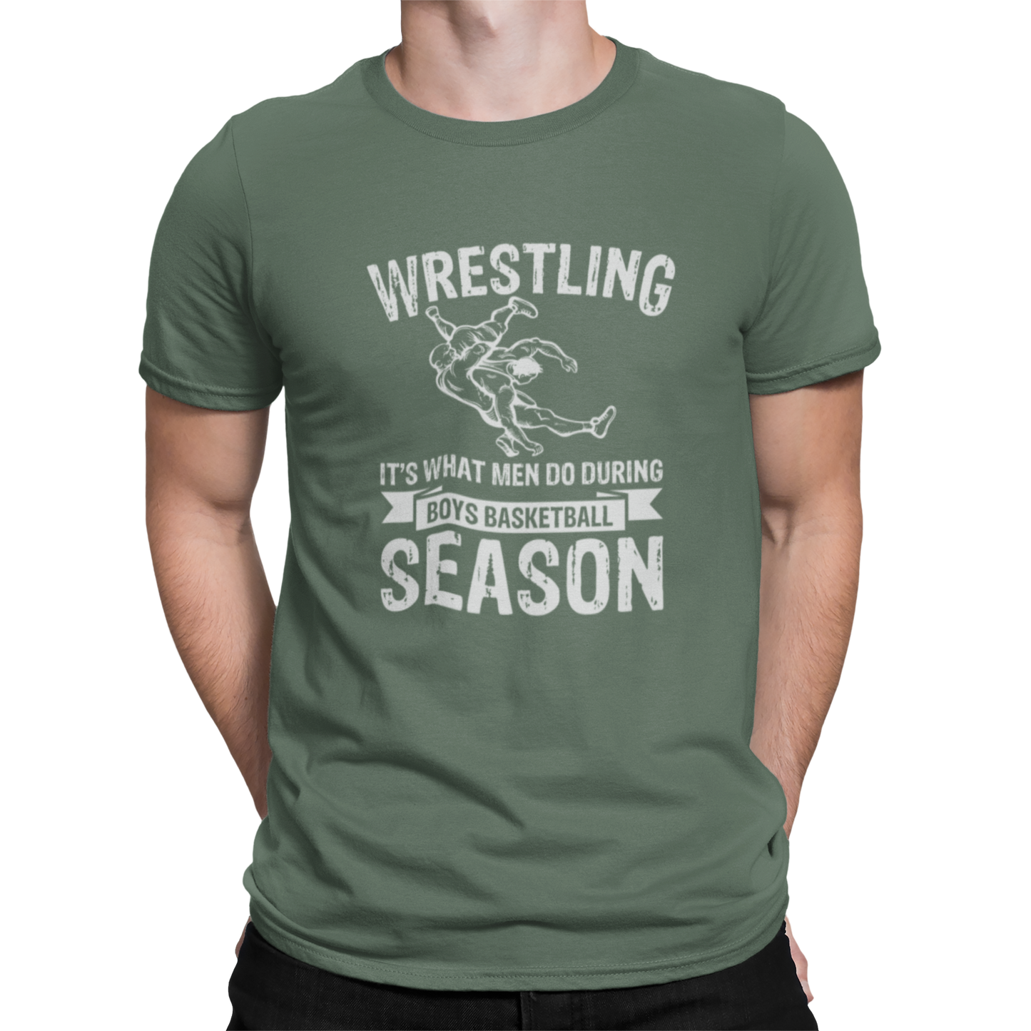 Wrestling is What Men Do During Boy's Basketball Season - Funny Wrestling Shirt