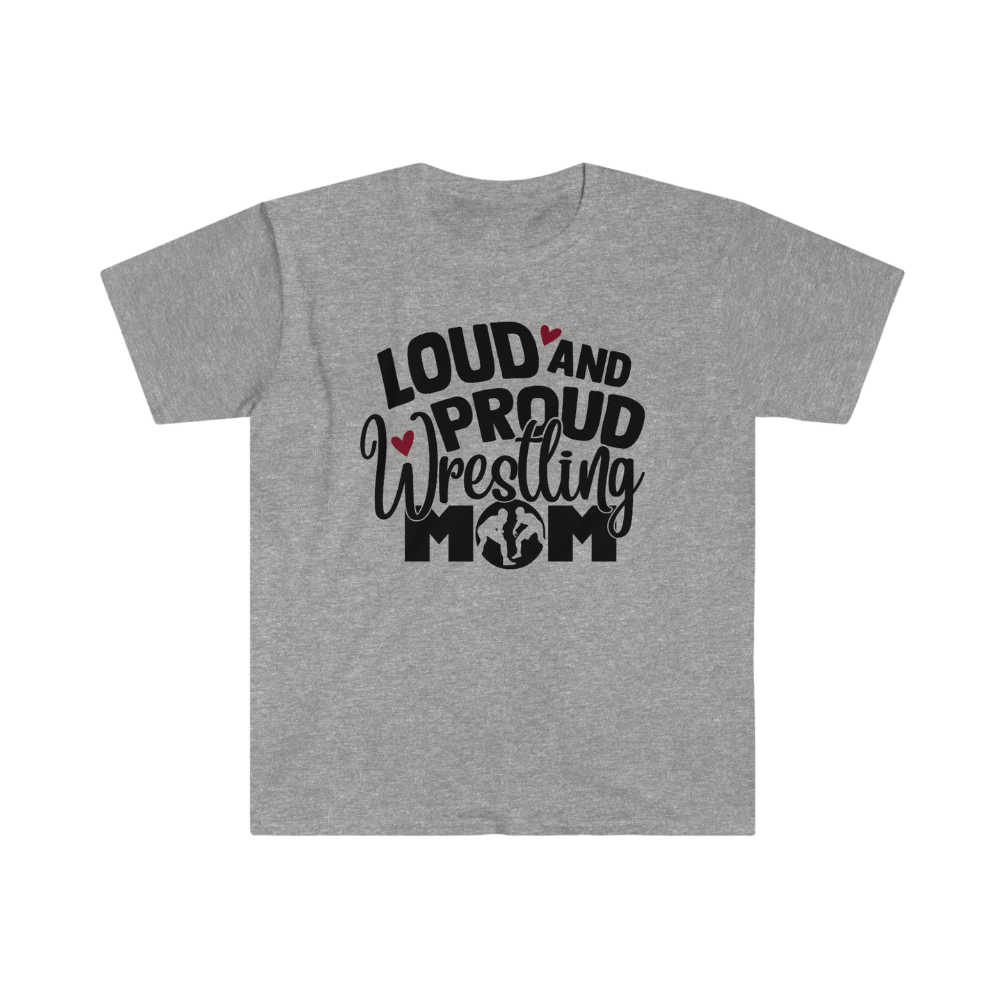 Loud and Proud Wrestling Mom T-Shirt - v2